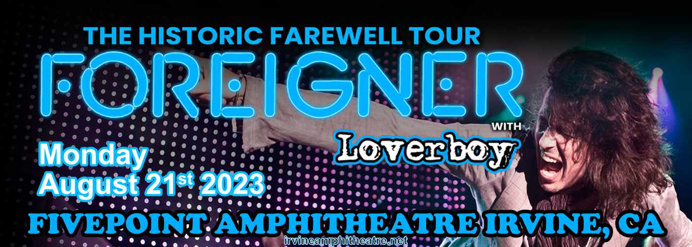 Foreigner Farewell Tour with Loverboy Tickets 21st August